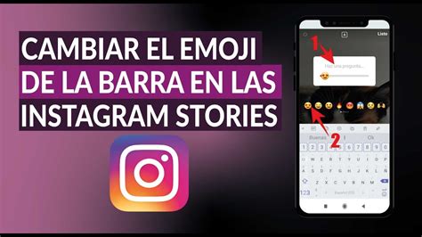 C Mo Cambiar El Emoji De La Barra En Las Instagram Stories