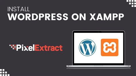 How To Install Wordpress On Localhost Xampp For Beginners Youtube