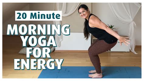 Morning Yoga Energy Flow 20 Minute Morning Yoga Morning Stretch