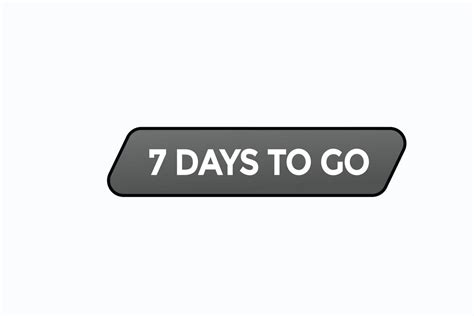 7 days to go warranty button vectors.sign label speech bubble 7 days to ...