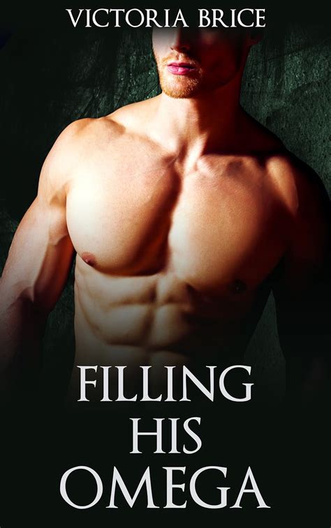 Filling His Omega A Gay Mpreg M M Steamy Short Kindle Edition By Brice Victoria Literature