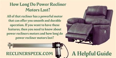 How Long Do Power Recliner Motors Last Helpful Guide 2024