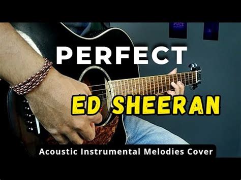 Perfect Ed Sheeran Acoustic Cover Instrumental Youtube