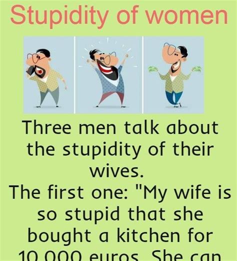 Stupidity Of Women