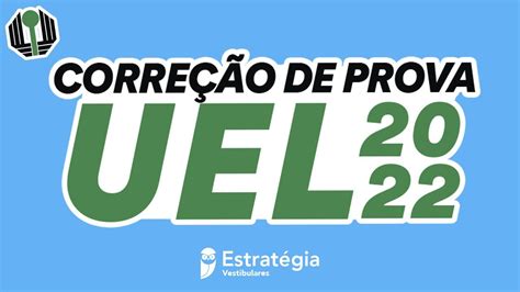 UEL 2022 Gabarito e Correção de prova AO VIVO YouTube