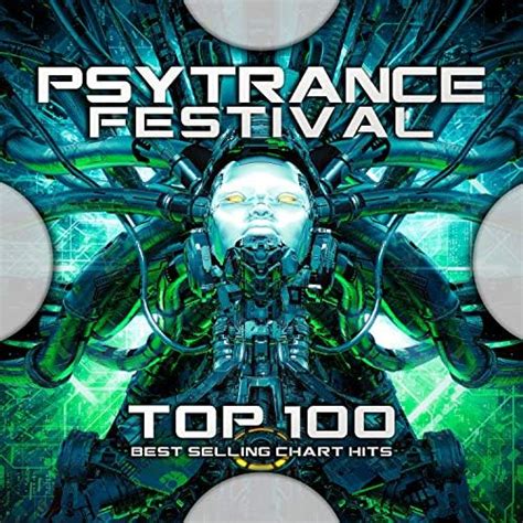 Amazon Psy Trance Festival Top 100 Best Selling Chart Hits