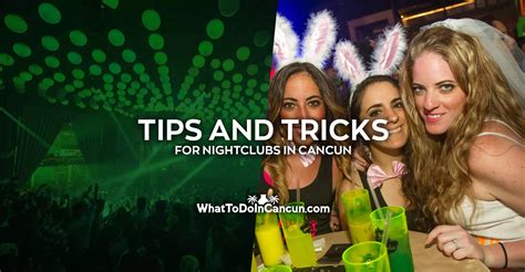 Nightclubs in Cancun - The Best Tips and Tricks