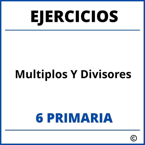 Ejercicios Multiplos Y Divisores Primaria Pdf