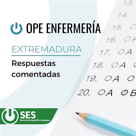 Respuestas comentadas del examen OPE Enfermería Extremadura 2018 2020