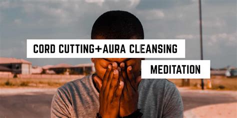 How To Do Aura Cleansing: A Step-by-Step Guide & Meditation