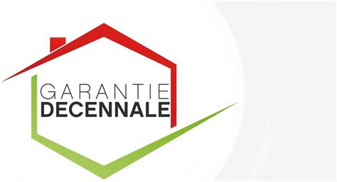 Tout Savoir Sur La Garantie D Cennale