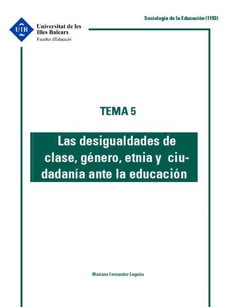 Las Desigualdades De Clase Género Etnia Y Ciudadanía Ante La