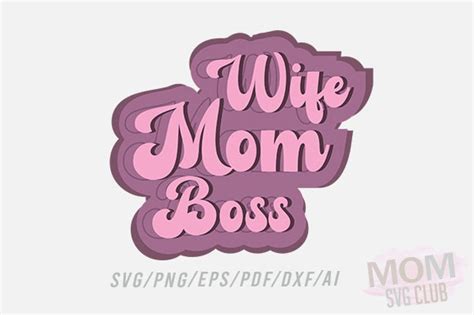 Wife Mom Boss Png Svg Graphic By Tshirtgraphic75 · Creative Fabrica