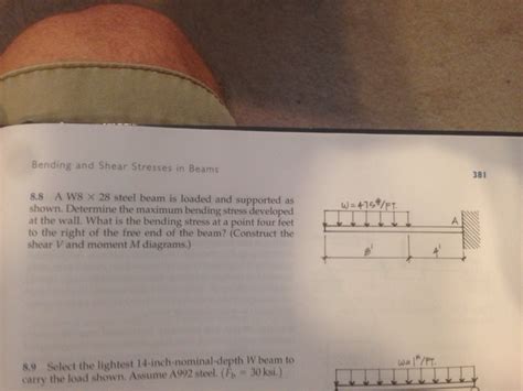 Solved Bending And Shear Stresses In Beams A W8 Times 28 Chegg