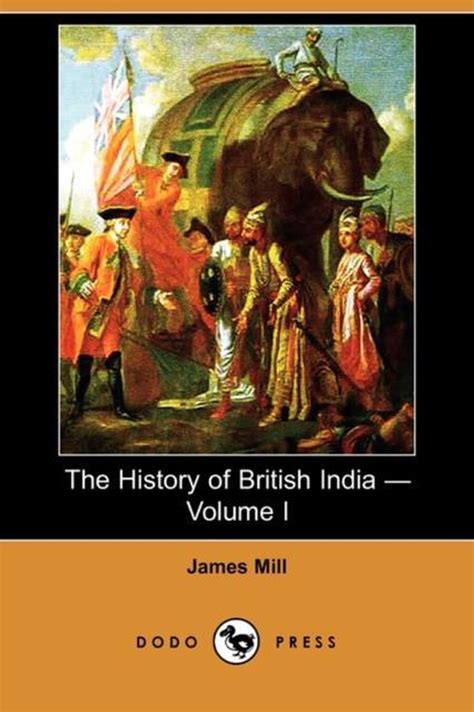 The History Of British India Volume I Dodo Press