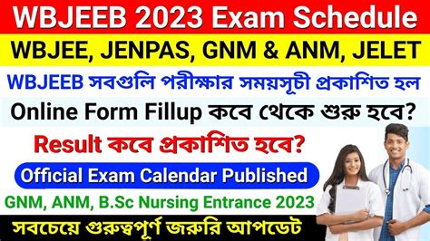 Wbjeeb 2023 Exam Schedule Gnm Anm Jenpas Wbjee Exam Date Gnm Anm