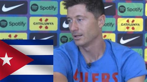 Robert Lewandowski Estrella Del Barcelona Quiere Visitar Cuba Adn Cuba