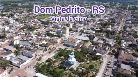 Dom Pedrito RS Vista De Cima YouTube