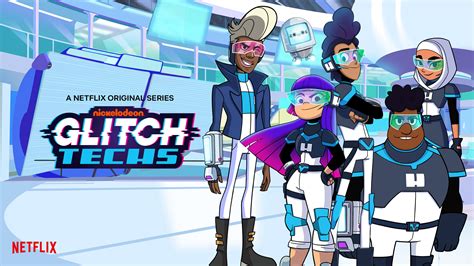 Nickelodeon S Glitch Techs Coming To Netflix