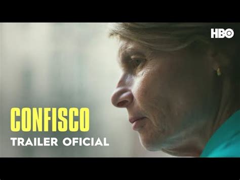 Confisco Trailer Oficial Hbo Brasil Youtube