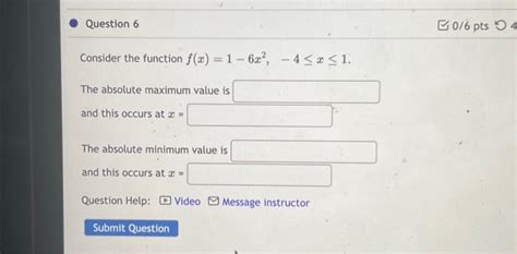 Solved Consider The Function F X 1−6x2 −4≤x≤1 The Absolute