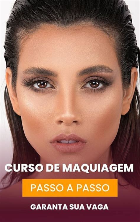 Descubra Como Fazer Maquiagens Perfeitas Do B Sico Ao Avan Ado As