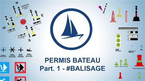 Permis bateau 2020 Côtier 1ère partie Balisage YouTube