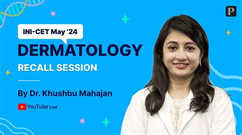 Ini Cet May Dermatology Recall By Dr Khushbu Mahajan Youtube