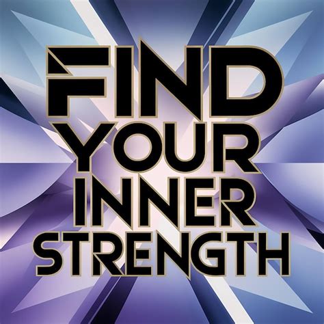 Premium Photo Find Your Inner Strength Motivational Quotes