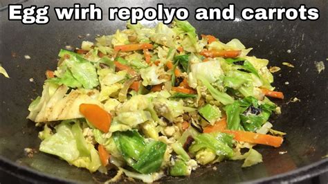 Eggs With Repolyo And Carrots Vegetable Ulam Pangkarinderia