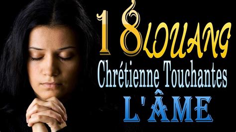 Top Louange et Adoration Chretienne Touchantes L âme Le Plus Populaire