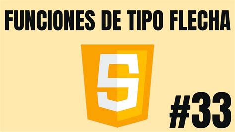 Funciones De Tipo Flecha Curso De Javascrit 33 YouTube