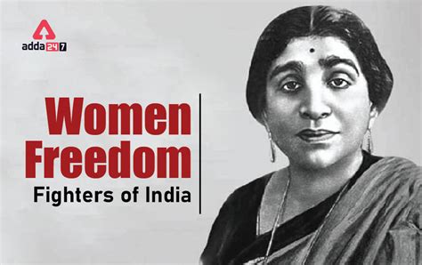 Women Freedom Fighters Of India Photo Slogans And Drawing