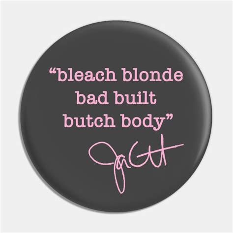 Bleach Blonde Bad Built Butch Body Jasmine Crockett Pink Jasmine Crockett Pin TeePublic
