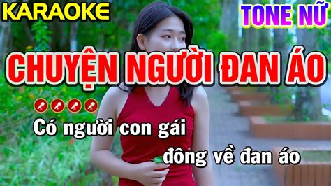 CHUYỆN NGƯỜI ĐAN ÁO Karaoke Bolero Nhạc Sống Tone Nữ Nàng Thơ Karaoke