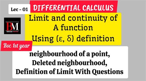 Limit and continuity of a function using ε δ definition Bsc 1st