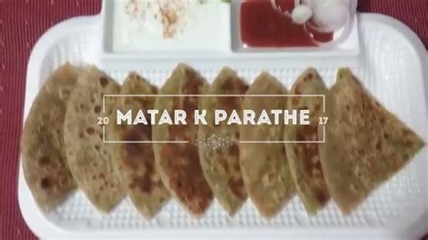 Matar K Parathe हरी मटर के पराठे Winter Special Youtube