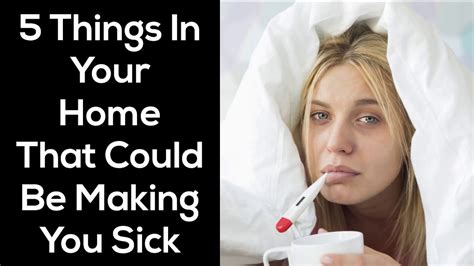 5 Things In Your Home That Could Be Making You Sick Youtube