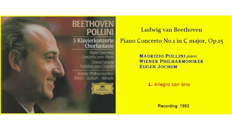 Beethoven Piano Concerto No 1 In C Major Op 15 Maurizio Pollini