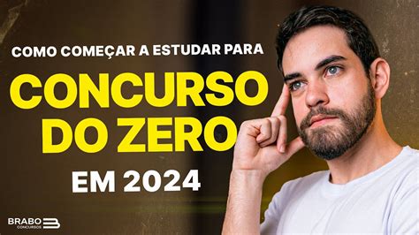 Como COMEÇARIA a estudar para CONCURSO do ZERO YouTube