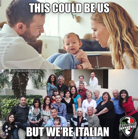 Hardcore Italians On Instagram Double Tap If You Have A Big Famiglia Follow