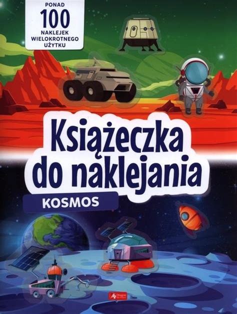 Kosmos Ksi Eczka Do Naklejania Opracowanie Zbiorowe Ksi Ka W Empik