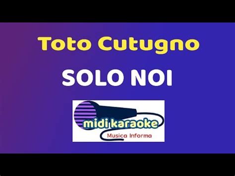 Toto Cutugno SOLO NOI Karaoke YouTube