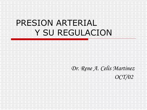 Presion Arterial Y Su Regulacion I Ppt