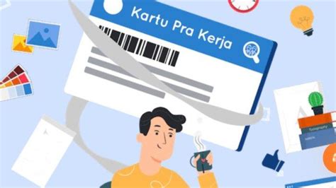 Cara Daftar Kartu Prakerja Gelombang Sudah Dibuka Sejak