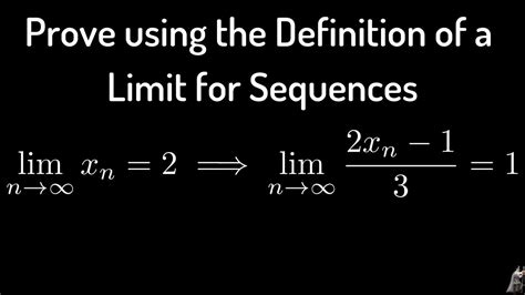 Prove Using The Definition Of A Limit For Sequences If Lim X N 2