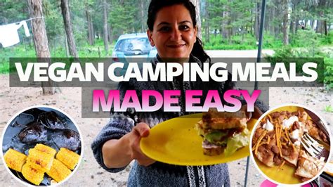 VEGAN CAMPING MEALS Made Easy Enjoy The Life