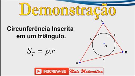 Demonstração Circunferência Inscrita A Um Triângulo Youtube