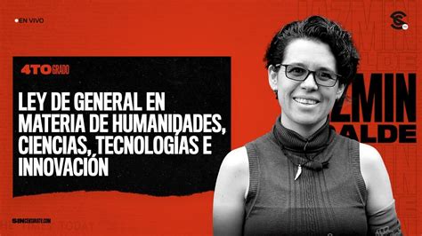 To Grado Yazm Nugalde Ley De General En Materia De Humanidades