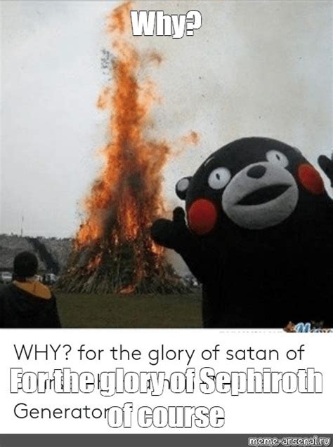 Create Meme Kumamon Kumamon For The Glory Of Satan For The Glory Of